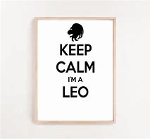 Image result for Keep Calm and Love Leo