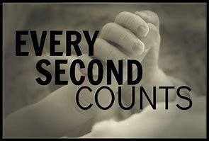 Image result for Make Every Second Count