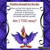 Image result for Short Positive Thought for the Day at Work
