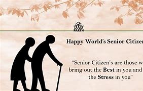 Image result for Salute to Senior Citizens Sayings