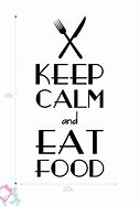 Image result for Keep Calm and Eat Books