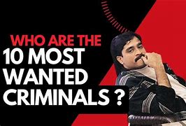 Image result for Most Wanted Criminal in the World