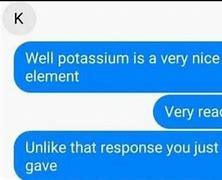 Image result for Potassium Irony