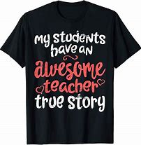Image result for Funny Teacher Shirts