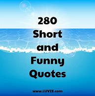 Image result for Funny Short Quotes