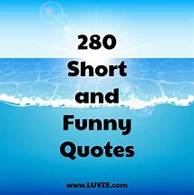 Image result for Short Funny Quotes Hilarious
