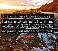 Image result for Wise Man Quotes