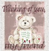 Image result for Thinking of You My Sweet Friend