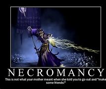 Image result for Necromancer Humor Meme