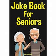 Image result for Senior Bad Jokes