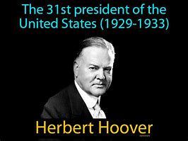 Image result for Herbert Hoover