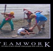 Image result for Teamwork Funny Motivational Posters