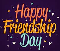 Image result for Happy Friendship Day Text