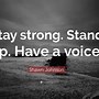 Image result for Stand Strong Quotes