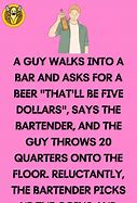 Image result for Guy Walks into a Bar Meme