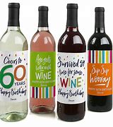 Image result for 60th Birthday Wine Bottle