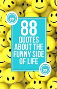 Image result for Funny Quotes and Sayings About Life