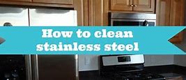 Image result for Best Way to Clean Stainless Steel Appliances