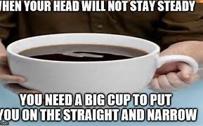 Image result for Giant Coffee Meme