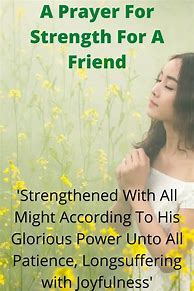 Image result for Prayers for Strength for a Friend