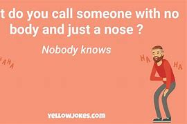 Image result for Jokes About Noses