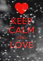 Image result for Keep Calm and Love Charisma