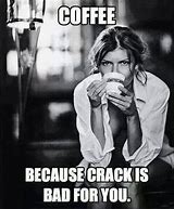 Image result for Funny Coffee Pictures for Facebook