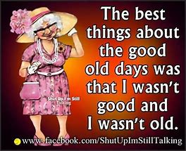 Image result for Senior Citizen Funny Quotes Humor
