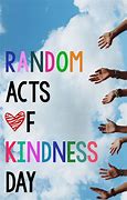 Image result for National Random Acts of Kindness Day