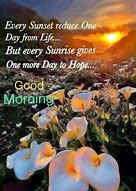 Image result for Sunrise Good Morning Quotes