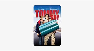Image result for Tommy Boy Remember That Time