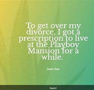 Image result for Funny Divorce Sayings