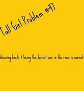 Image result for Tall Guy Quotes