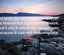 Image result for Our Love Will Last Forever