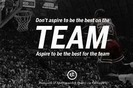 Image result for Inspirational Teamwork Quotes Sports