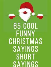 Image result for Short Funny Holiday Quotes
