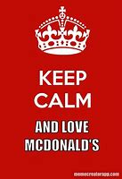 Image result for Don't Keep Calm and Eat McDonald