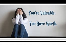 Image result for You're Valuable