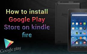 Image result for Google Apps for Kindle Fire