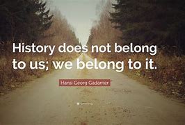 Image result for History Quotes for Students