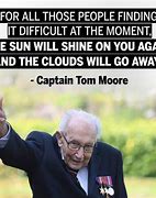 Image result for Captain Tom Moore Quotes