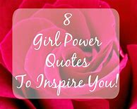 Image result for Girl Power T Quotes