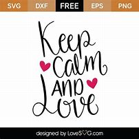 Image result for Keep Calm and Love Janessa