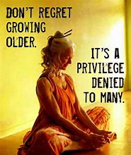 Image result for Short Inspirational Quotes for Senior Citizens