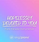 Image result for Hopelessly Devoted to You Acoustic