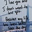 Image result for Why I Love You Quotes