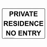 Image result for Private Residence Sign