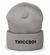 Image result for Thicc Beanie Boi