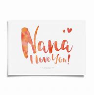 Image result for I Love You Nana
