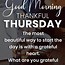 Image result for Good Morning Thursday Quotes